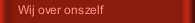Wij over onszelf
